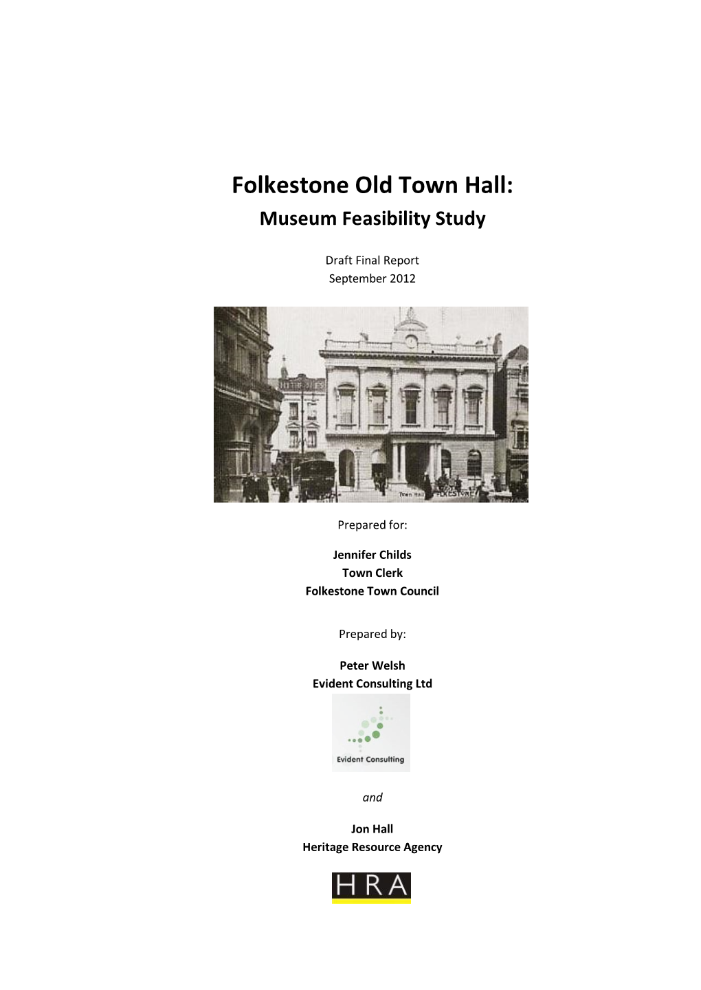 Folkestone Old Town Hall: Museum Feasibility Study