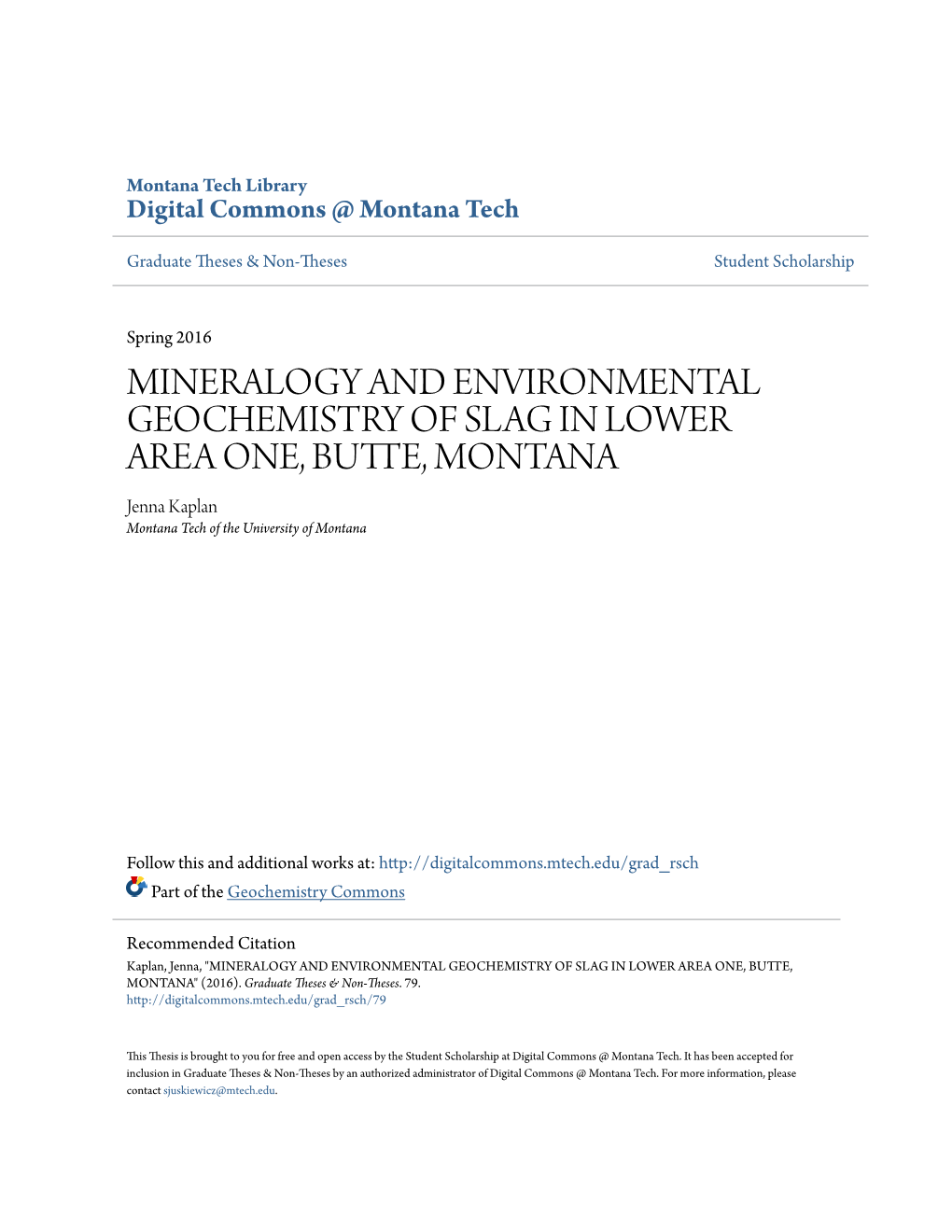 Mineralogy and Environmental Geochemistry of Slag in Lower Area One, Butte, Montana