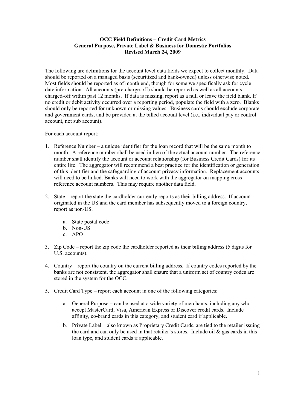 Credit Card Metrics General Purpose, Private Label & Business for Domestic Portfolios Revised March 24, 2009