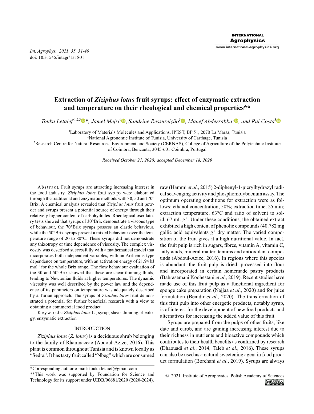 Extraction of Ziziphus Lotus Fruit Syrups: Effect of Enzymatic Extraction and Temperature on Their Rheological and Chemical Properties**