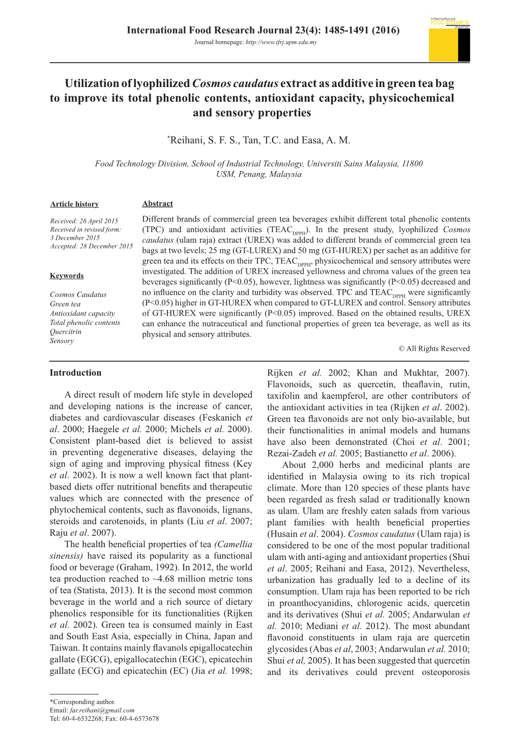 Utilization of Lyophilized Cosmos Caudatusextract As Additive In