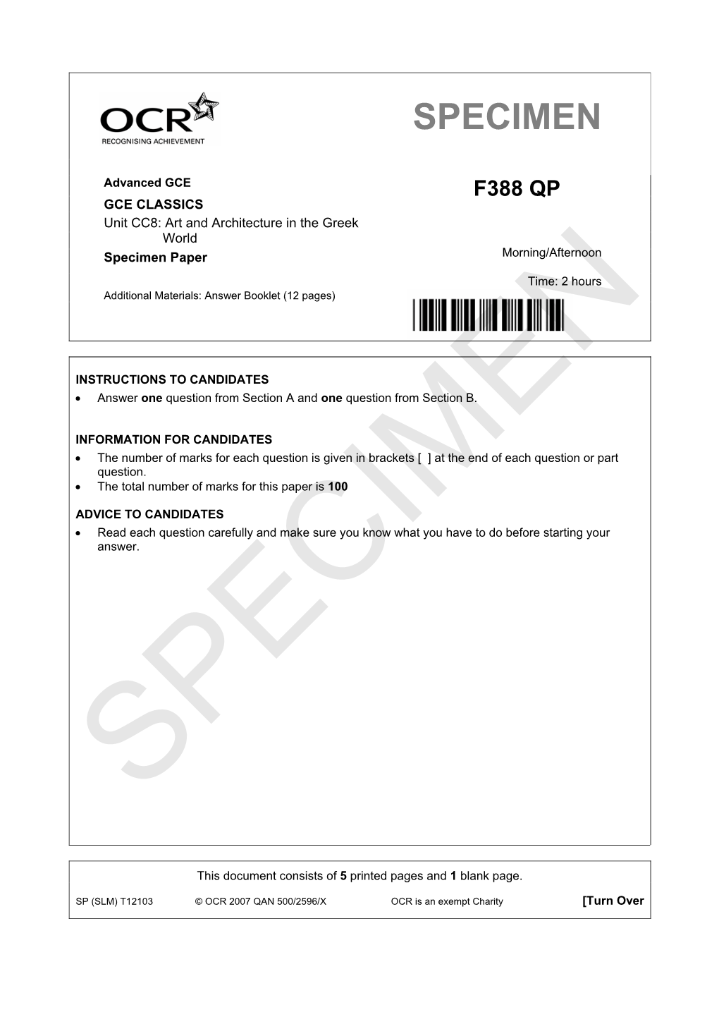 Art and Architecture in the Greek World Specimen Paper Morning/Afternoon Time: 2 Hours Additional Materials: Answer Booklet (12 Pages)