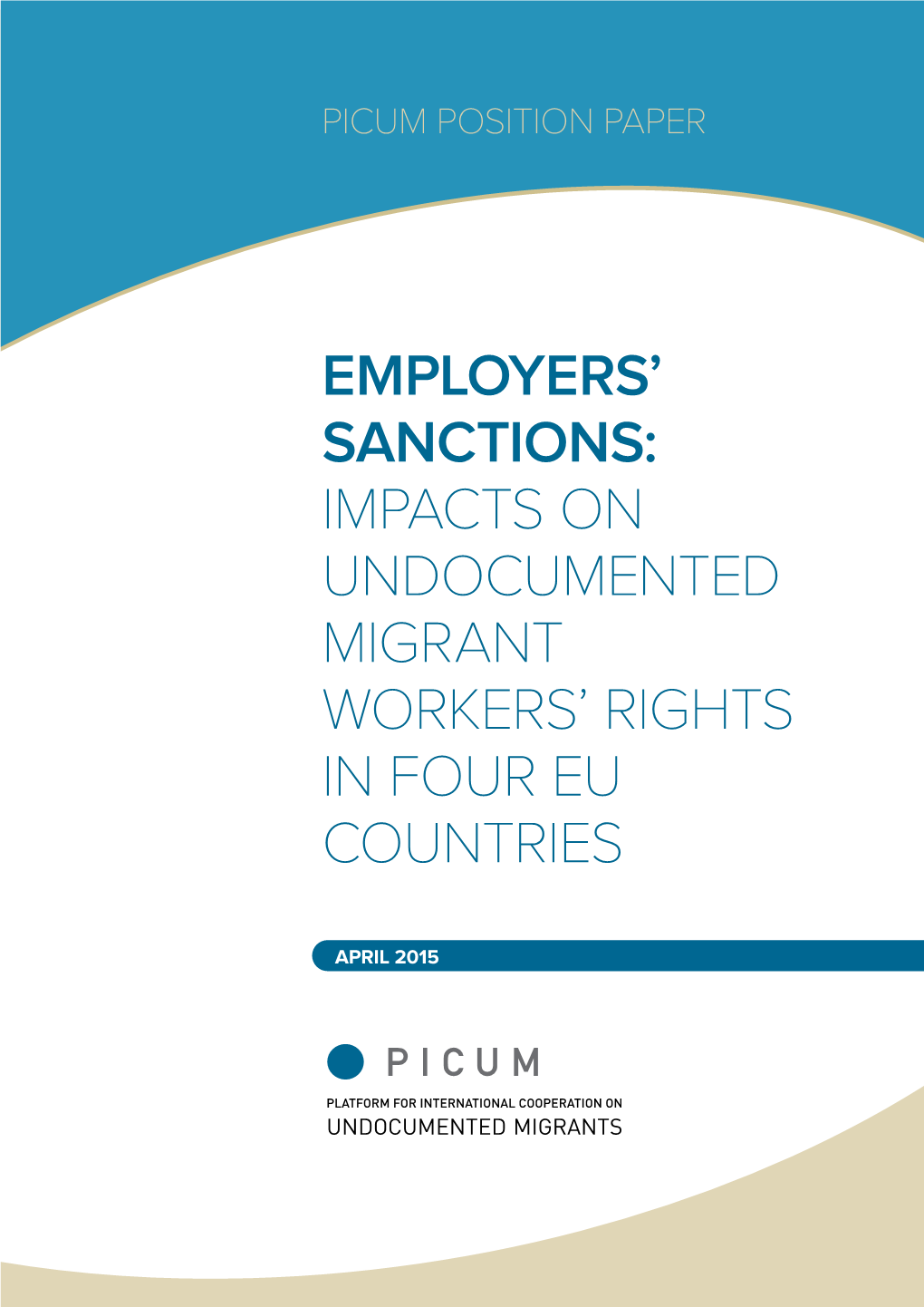 Impacts on Undocumented Migrant Workers' Rights in Four EU Countries