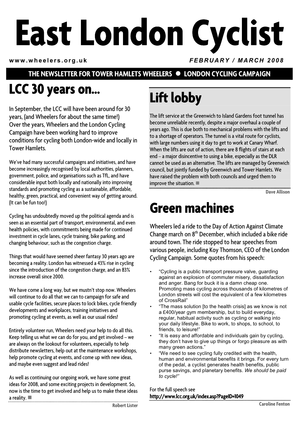 East London Cyclist FEBRUARY / MARCH 2008 the NEWSLETTER for TOWER HAMLETS WHEELERS  LONDON CYCLING CAMPAIGN