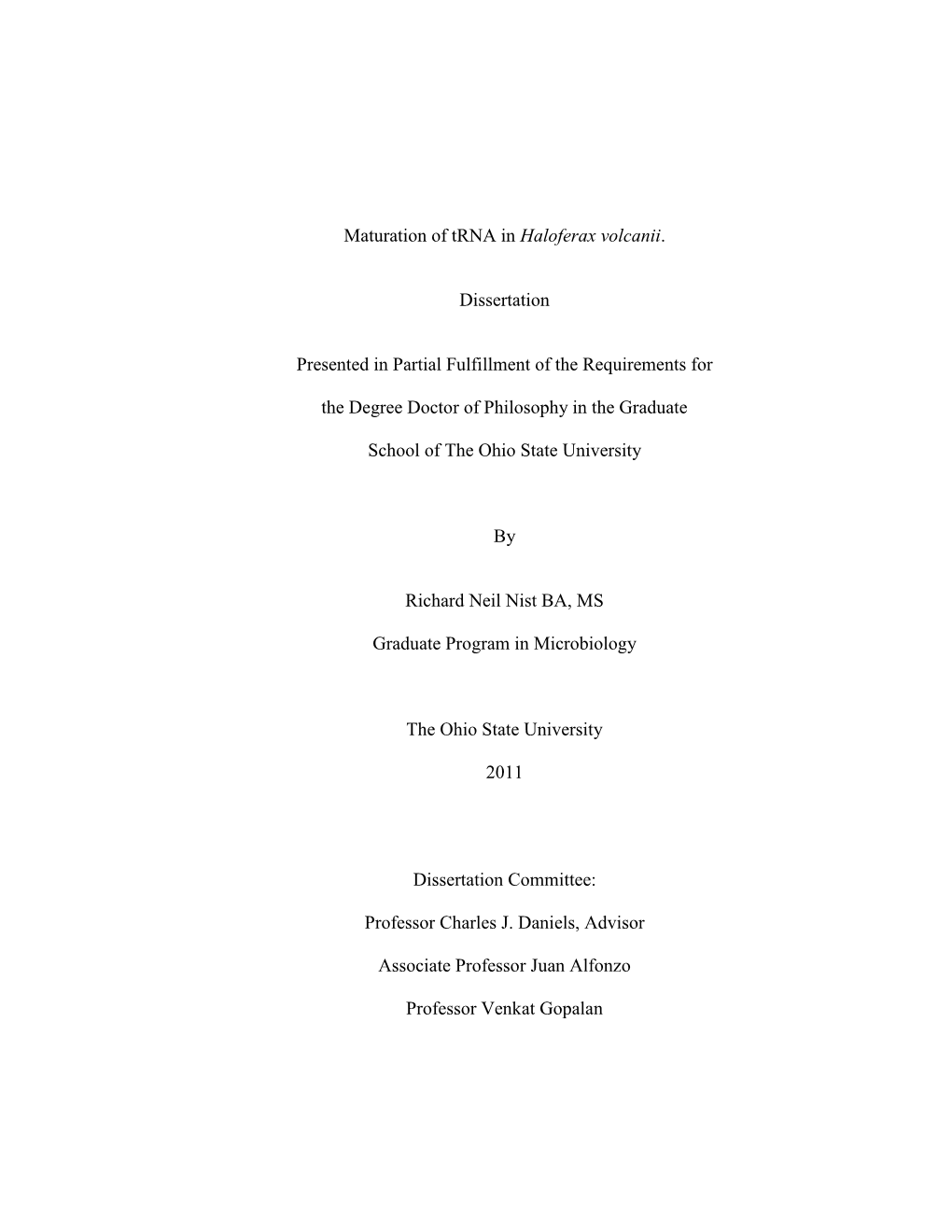 Maturation of Trna in Haloferax Volcanii. Dissertation Presented In