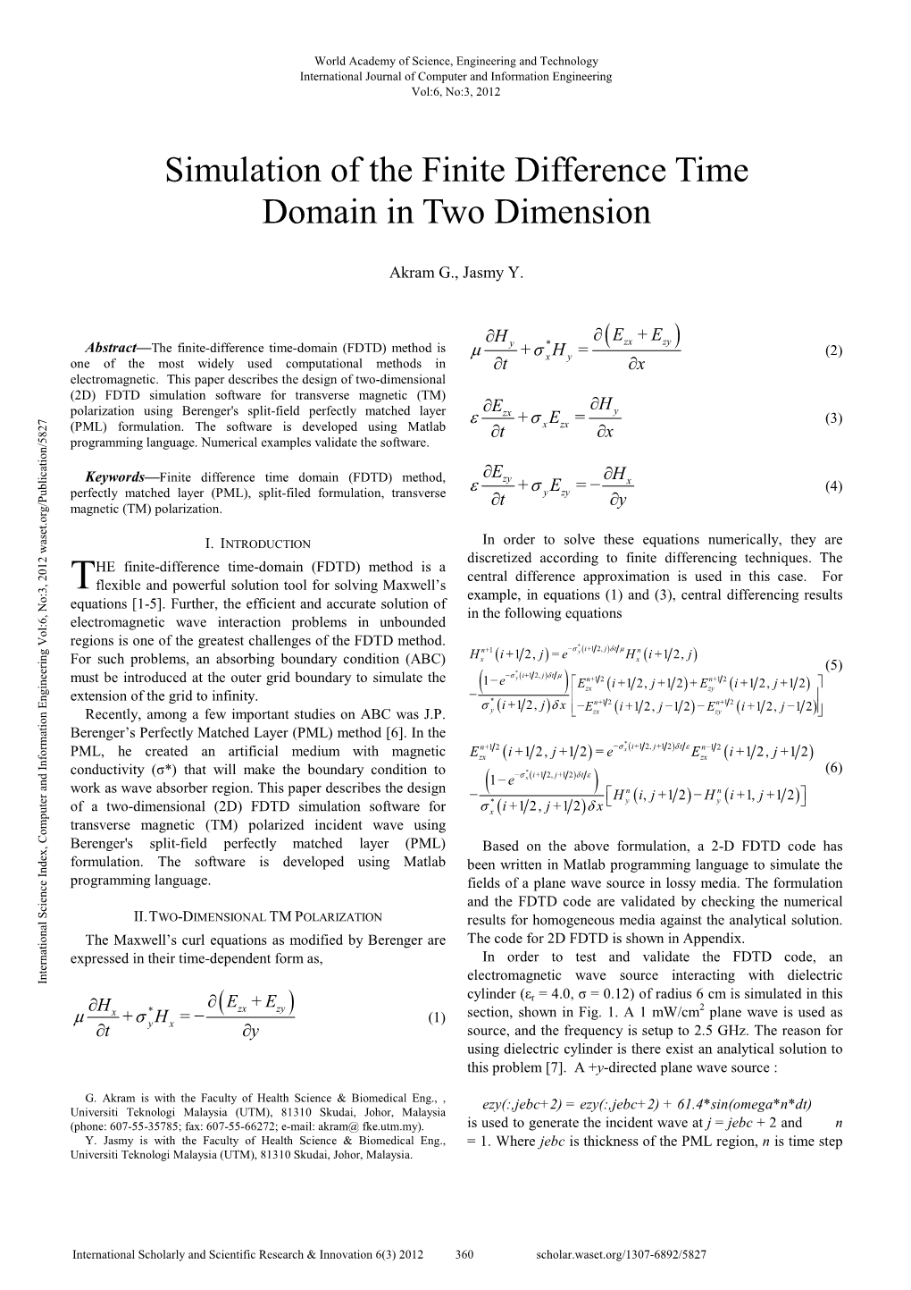Simulation of the Finite Difference Time Domain in Two Dimension
