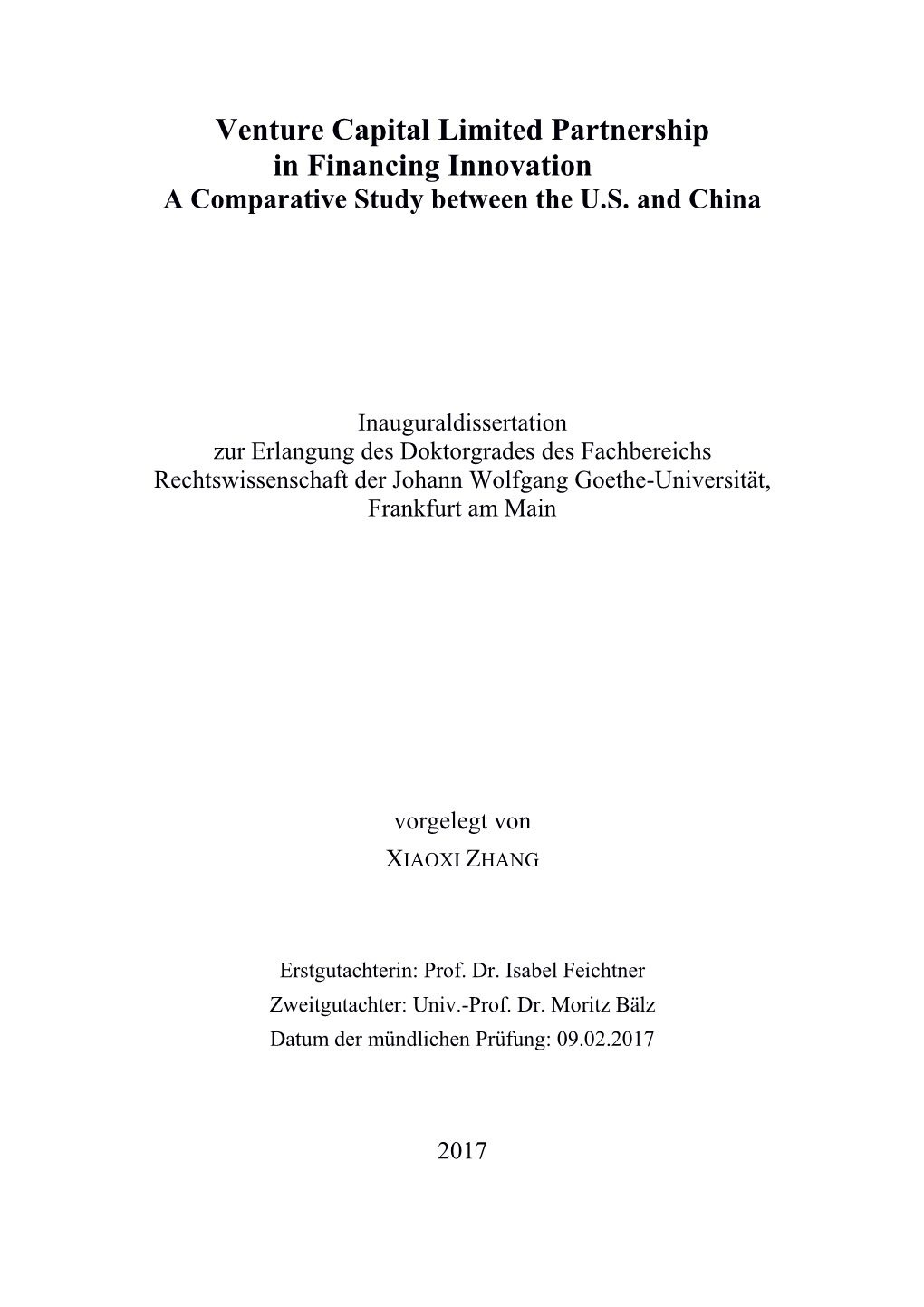 Venture Capital Limited Partnership in Financing Innovation a Comparative Study Between the U.S