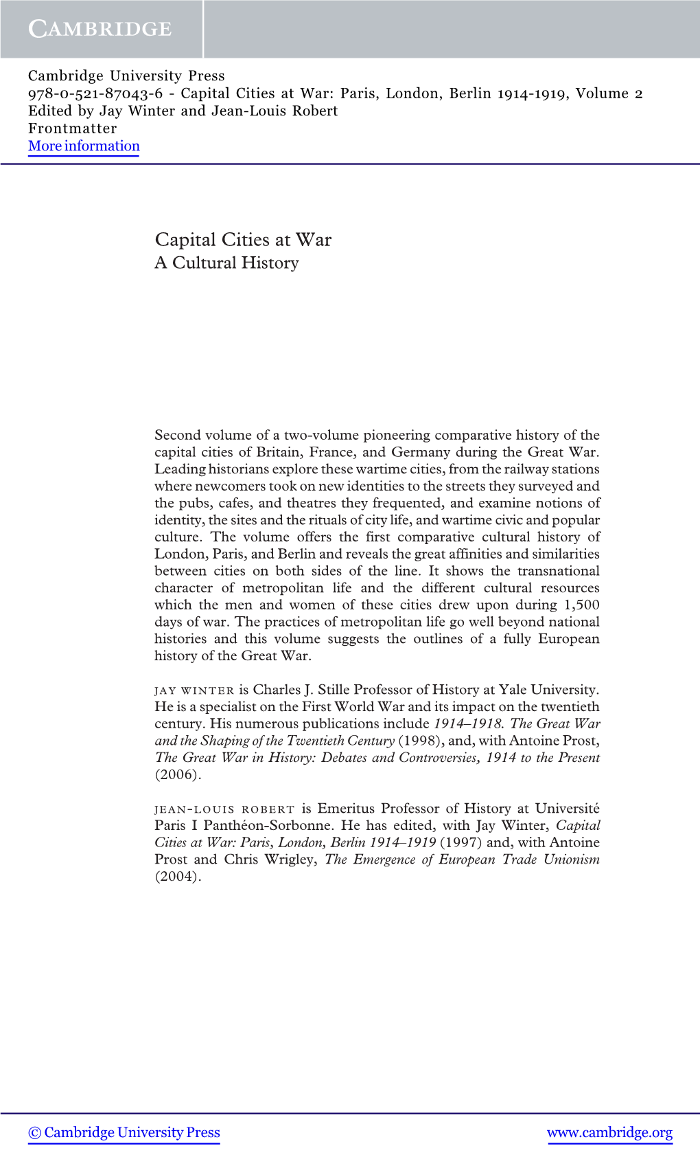 Capital Cities at War: Paris, London, Berlin 1914-1919, Volume 2 Edited by Jay Winter and Jean-Louis Robert Frontmatter More Information