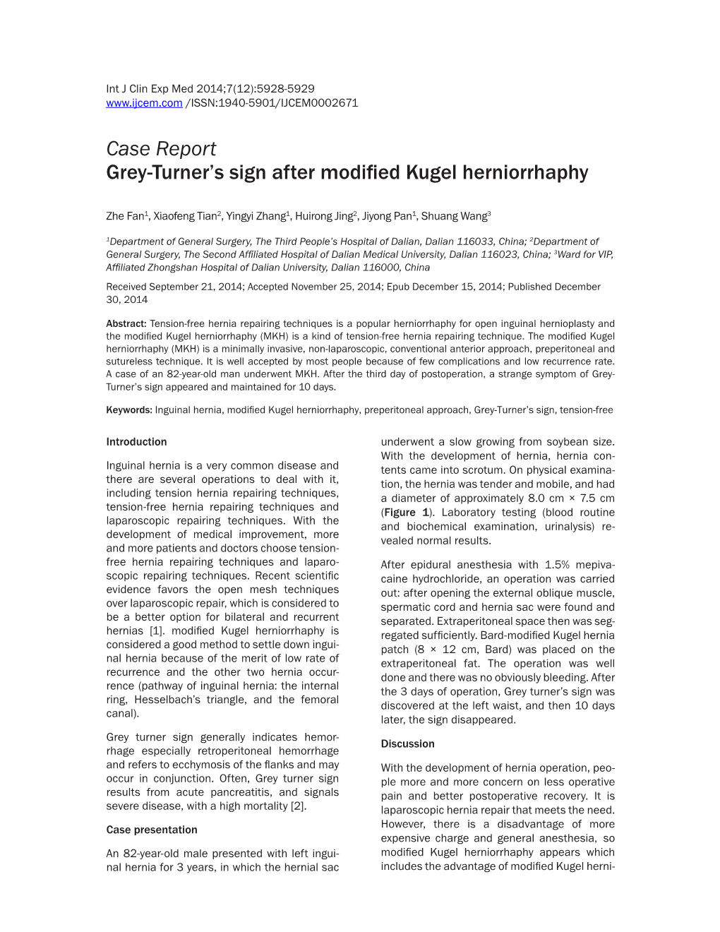 Case Report Grey-Turner's Sign After Modified Kugel Herniorrhaphy