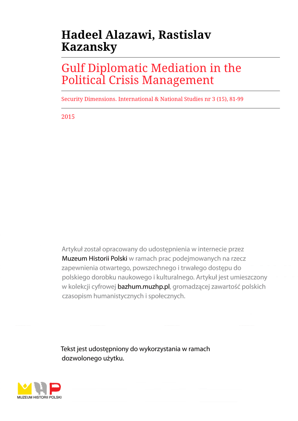 Hadeel Alazawi, Rastislav Kazansky Gulf Diplomatic Mediation in the Political Crisis Management