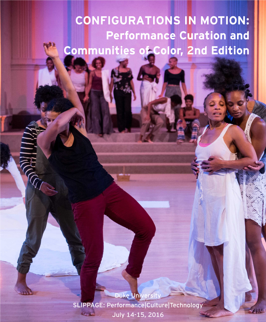 CONFIGURATIONS in MOTION: Performance Curation and Communities of Color, 2Nd Edition