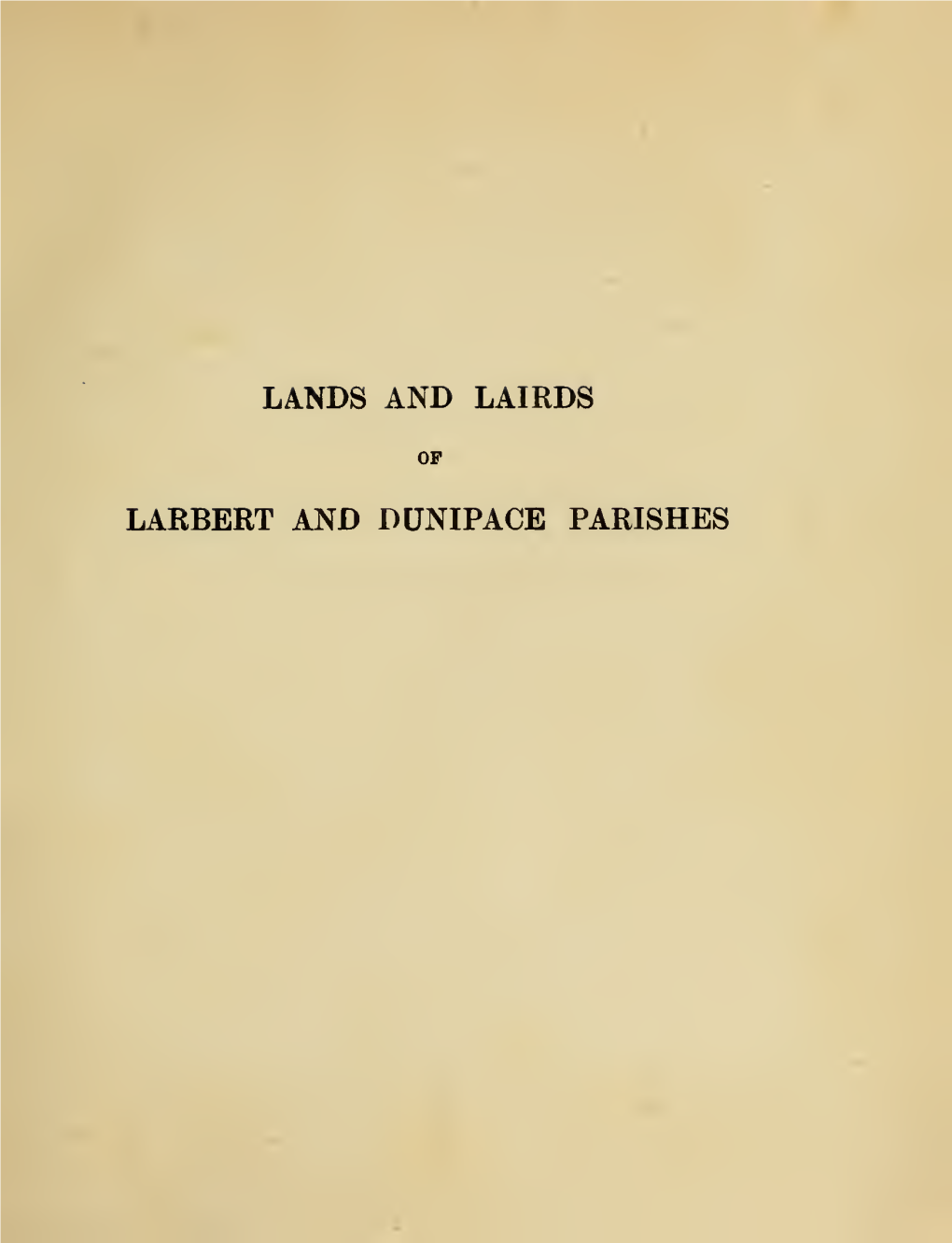 Lands and Lairds of Larbert and Dunipace Parishes