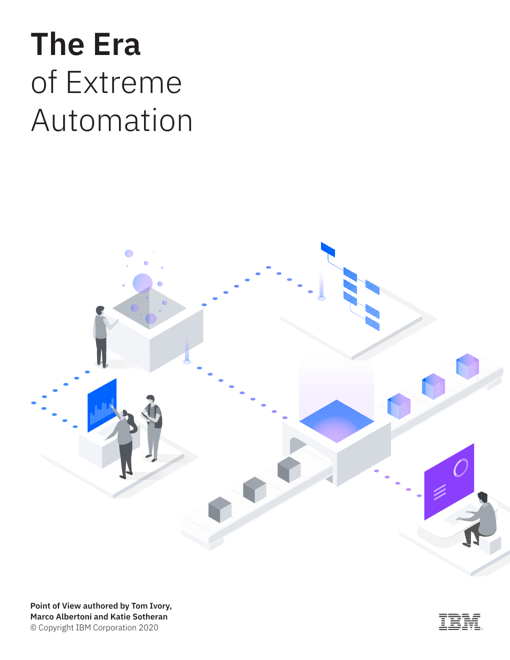 The Era of Extreme Automation