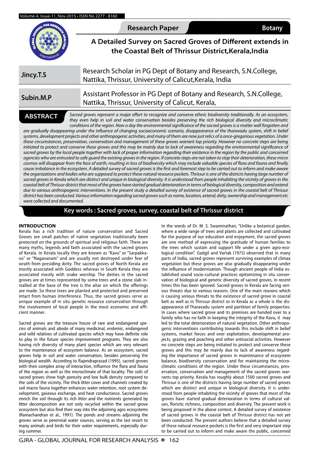 Research Paper Botany a Detailed Survey on Sacred Groves of Different Extends in the Coastal Belt of Thrissur District,Kerala,India