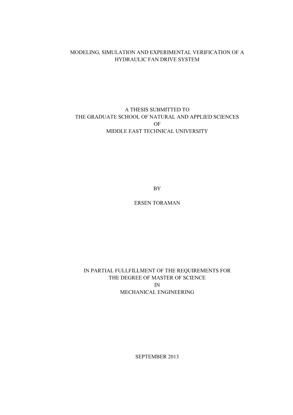 Modeling, Simulation and Experimental Verification of a Hydraulic Fan Drive System