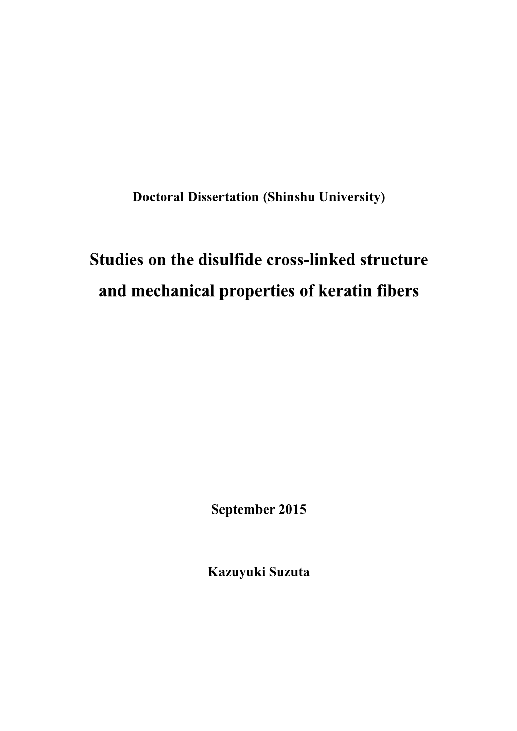 Studies on the Disulfide Cross-Linked Structure and Mechanical Properties of Keratin Fibers