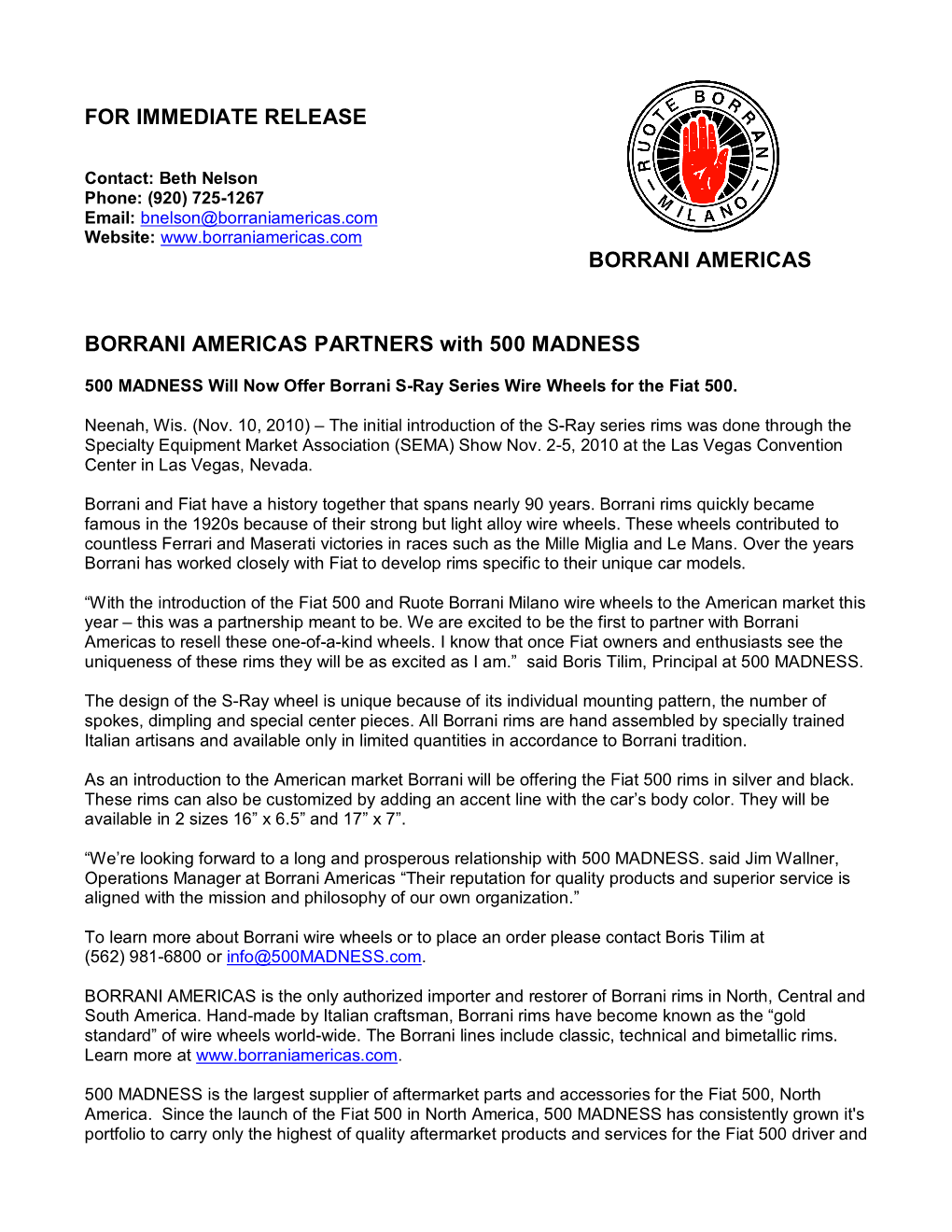 For Immediate Release Borrani Americas Borrani