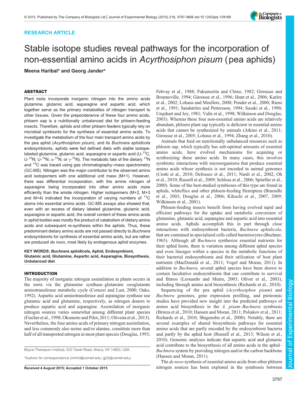 Stable Isotope Studies Reveal Pathways for the Incorporation of Non-Essential Amino Acids in Acyrthosiphon Pisum (Pea Aphids) Meena Haribal* and Georg Jander*