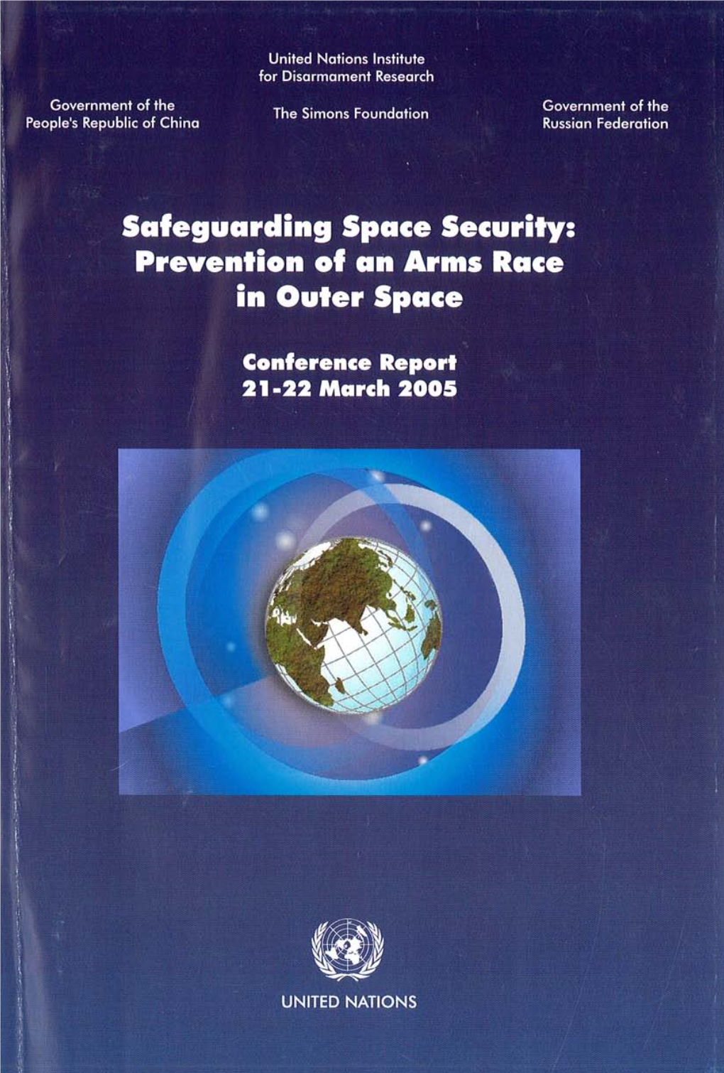 Prevention of an Arms Race in Outer Space