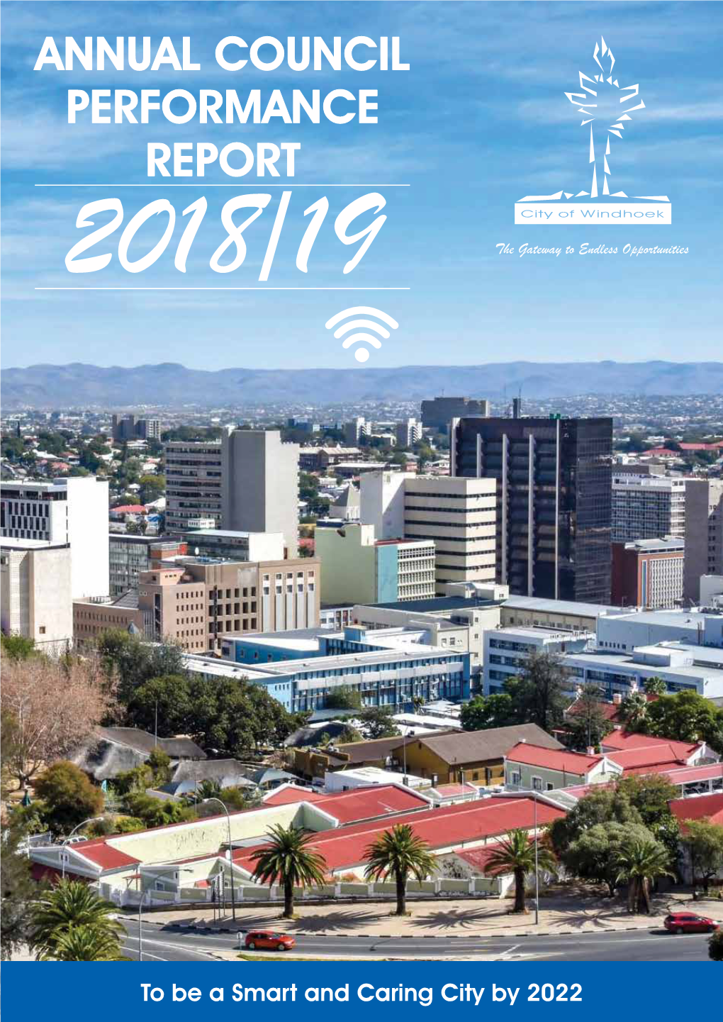 Annual Council Performance Report 2018/2019 Table of Contents