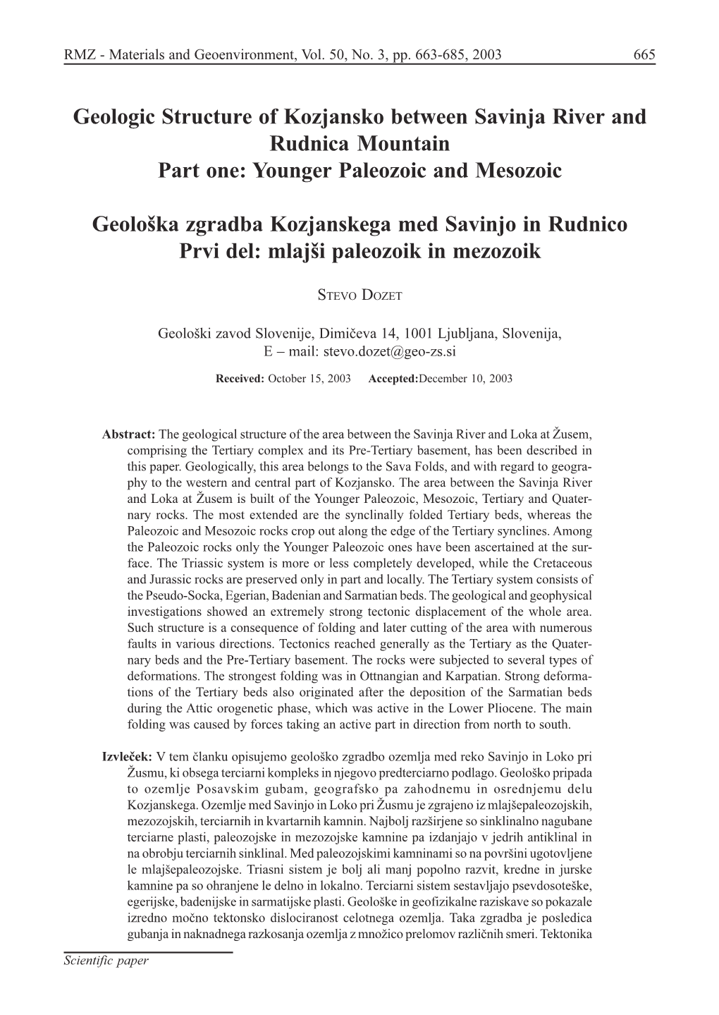 Geologic Structure of Kozjansko Between Savinja River and Rudnica Mountain Part One: Younger Paleozoic and Mesozoic