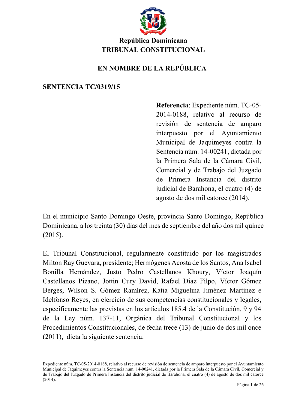 República Dominicana TRIBUNAL CONSTITUCIONAL EN NOMBRE