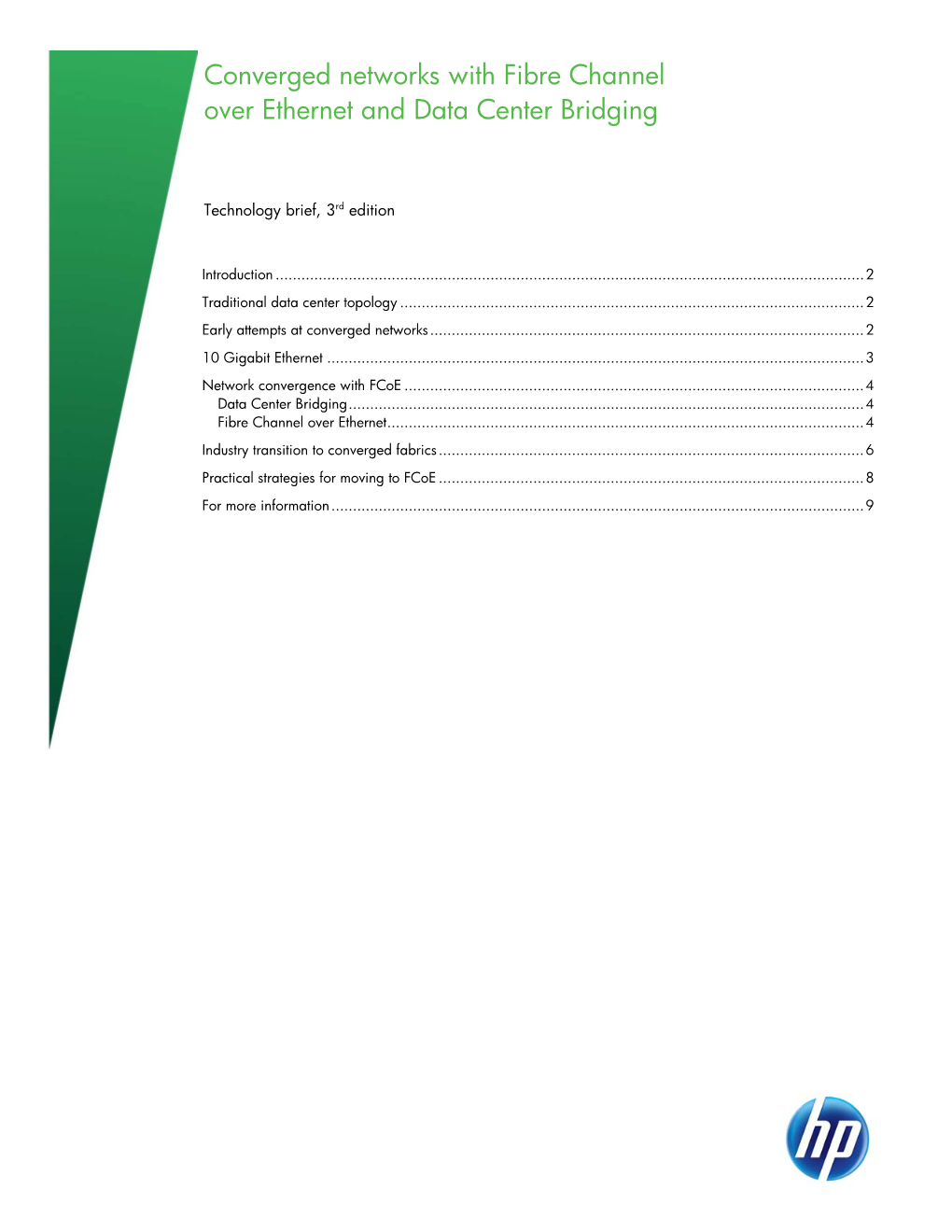 Converged Networks with Fibre Channel Over Ethernet and Data Center Bridging