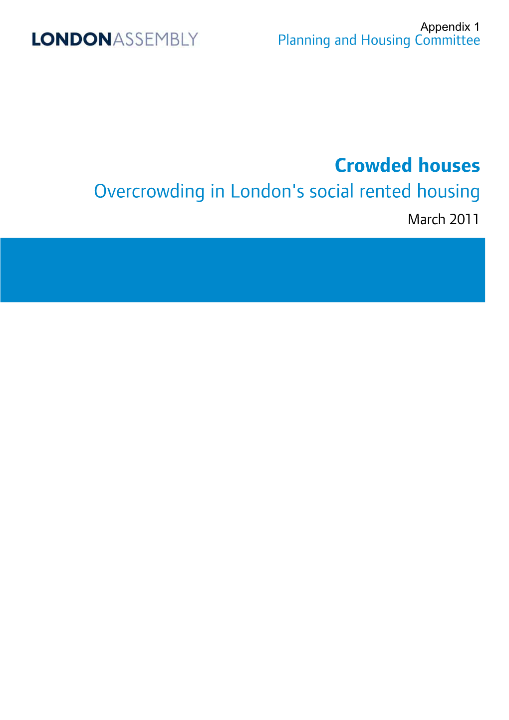 Crowded Houses Overcrowding in London's Social Rented Housing March 2011