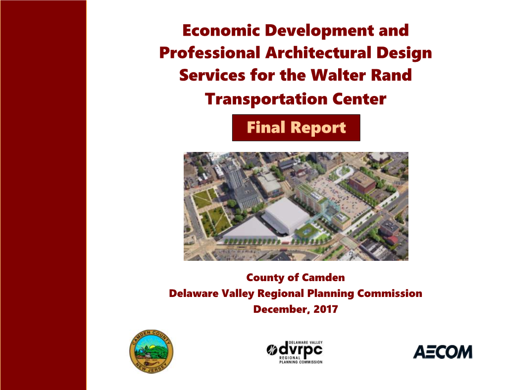 Economic Development and Professional Architectural Design Services for the Walter Rand Transportation Center