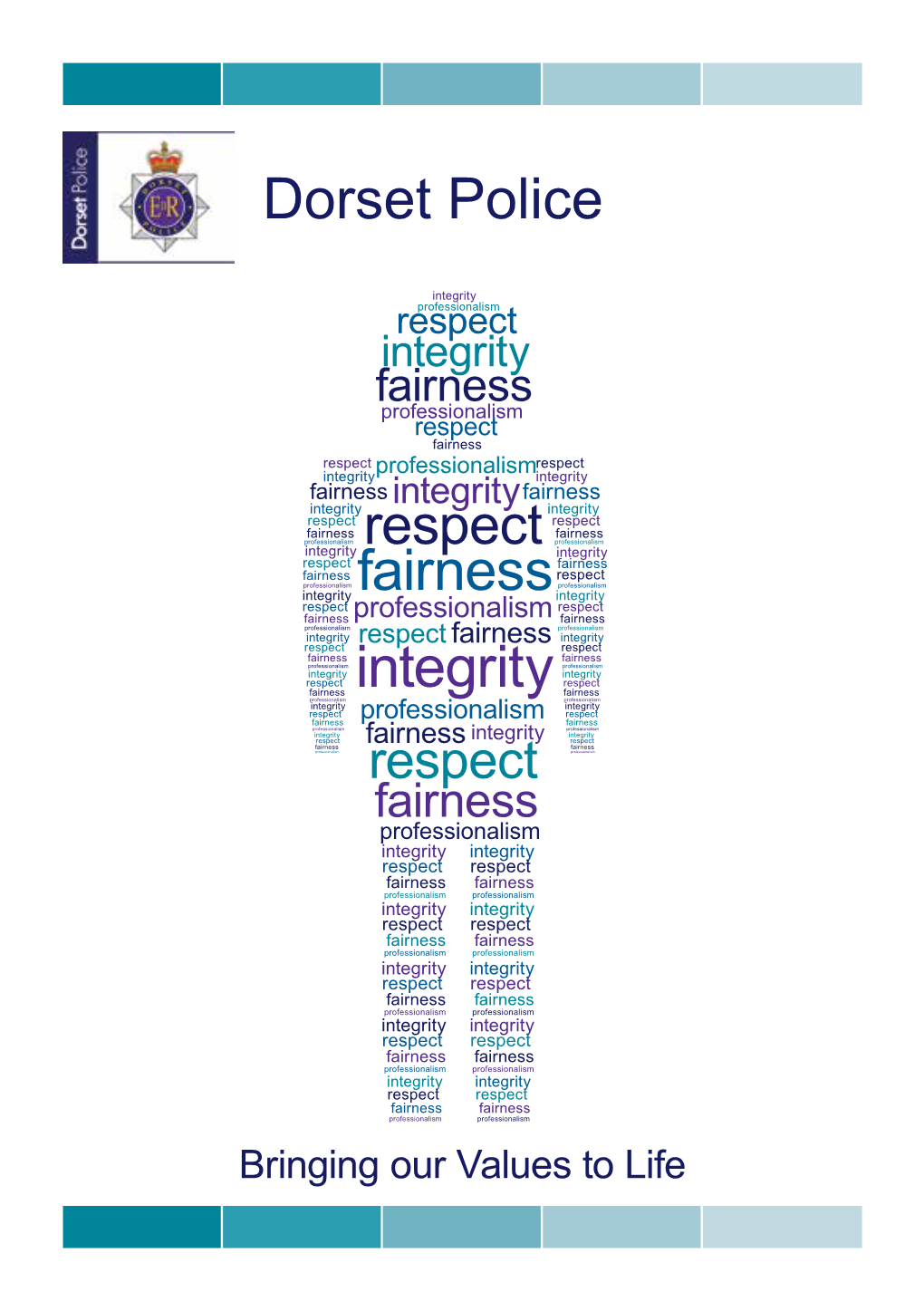 Integrity Fairness Dorset Police