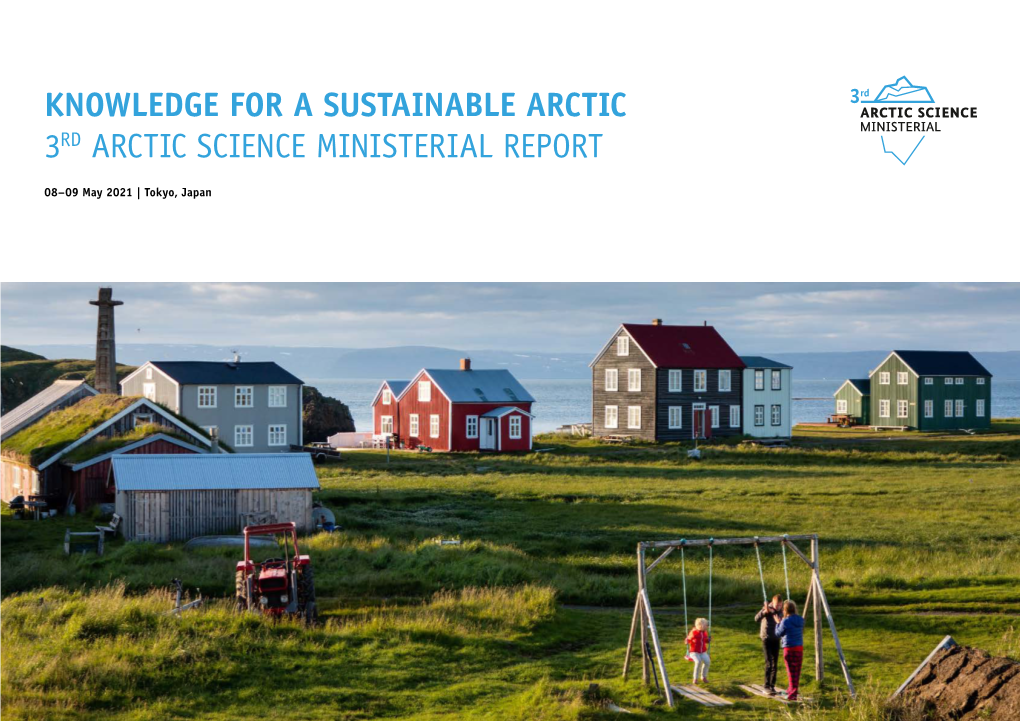 Knowledge for a Sustainable Arctic 3Rd Arctic Science Ministerial Report