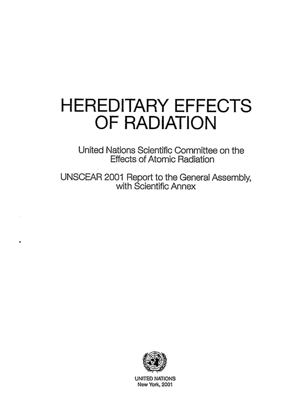 UNSCEAR 2001 Report to the General Assembly, with Scientific Annex