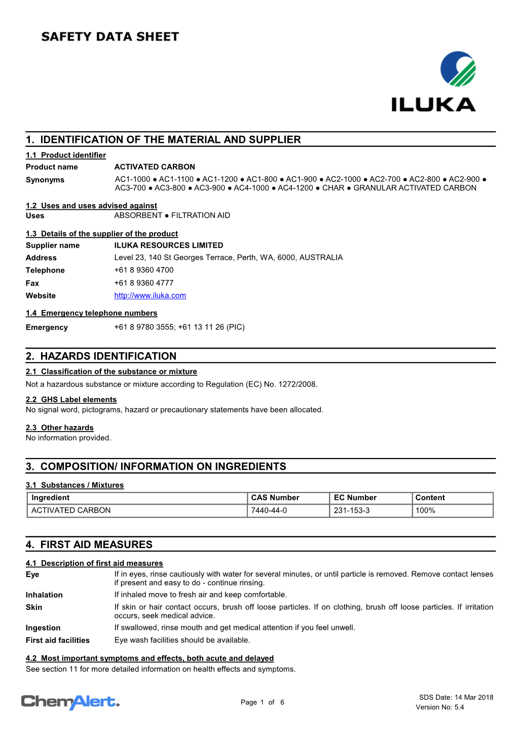 1. Identification of the Material and Supplier 2. Hazards Identification 3. Composition