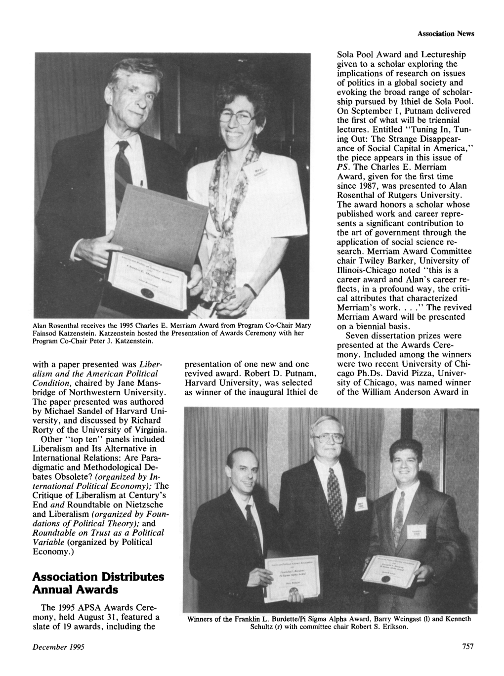 Association Distributes Annual Awards the 1995 APSA Awards Cere- Mony, Held August 31, Featured a Winners of the Franklin L