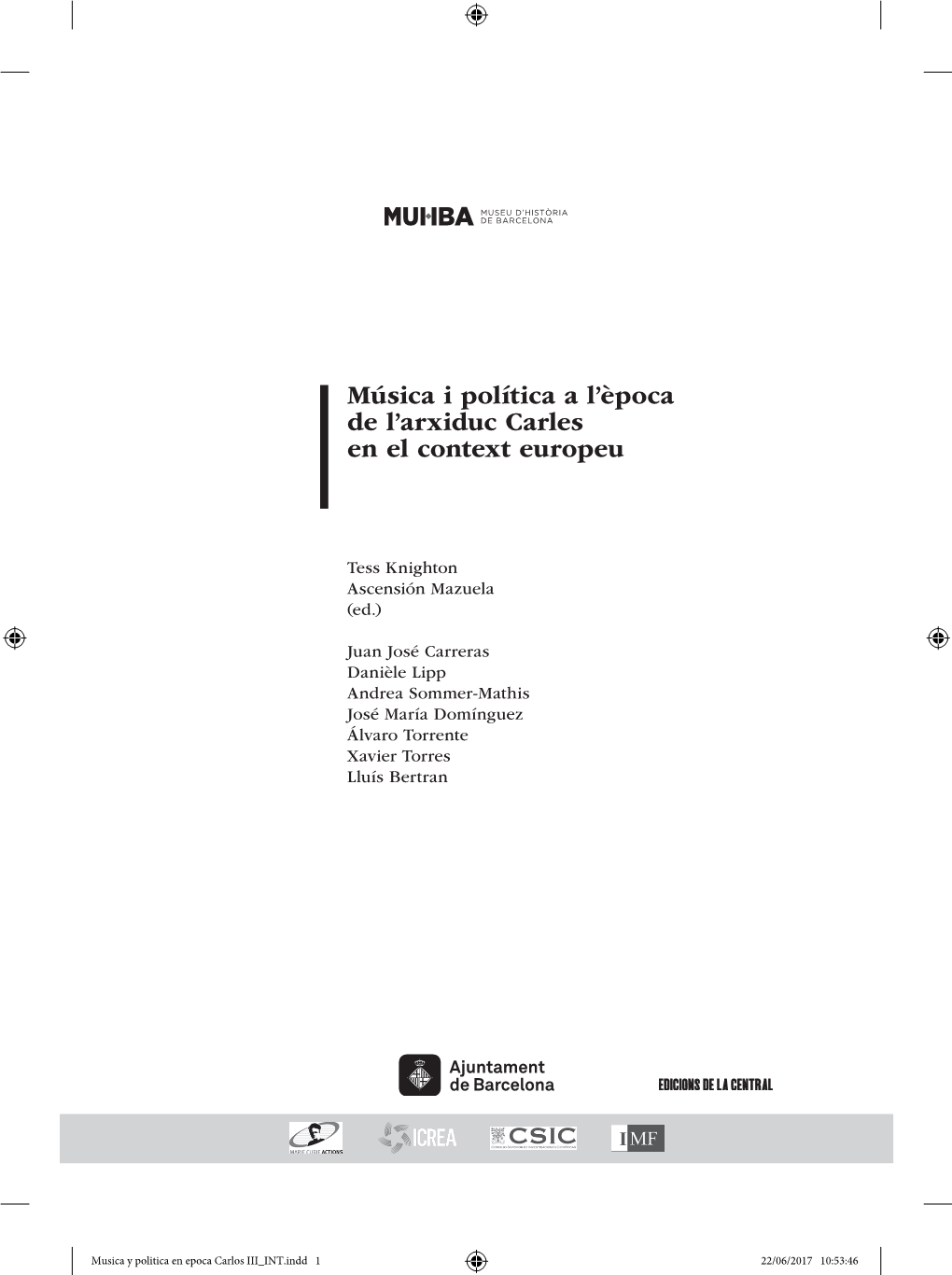 Música I Política a L'època De L'arxiduc Carles En El Context Europeu