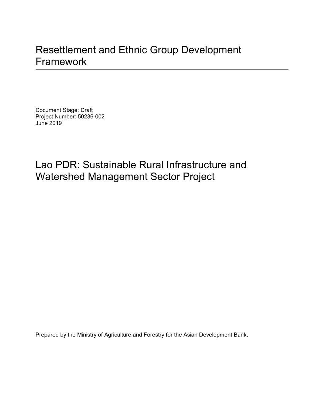 Lao PDR: Sustainable Rural Infrastructure and Watershed Management Sector Project