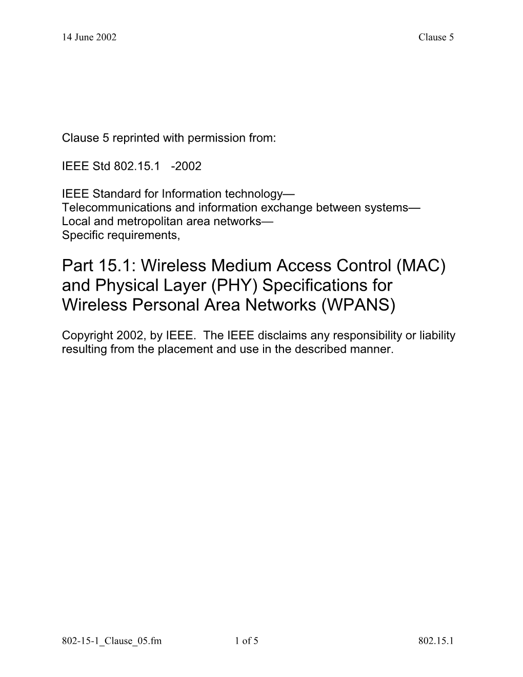 Part 15.1: Wireless Medium Access Control (MAC) and Physical Layer (PHY) Specifications for Wireless Personal Area Networks (WPANS)