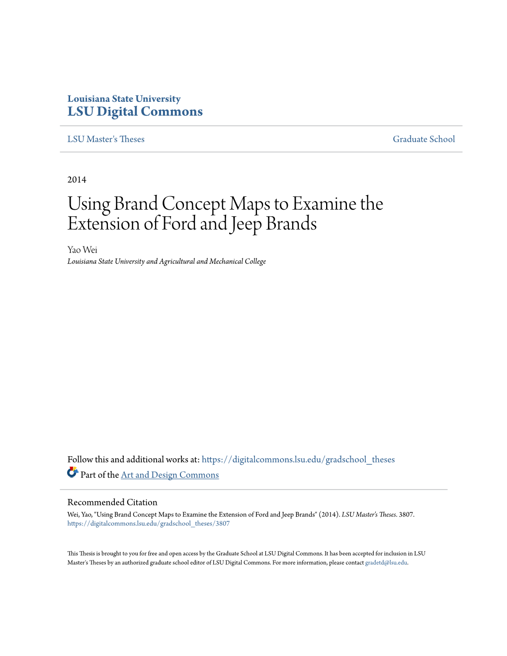 Using Brand Concept Maps to Examine the Extension of Ford and Jeep Brands Yao Wei Louisiana State University and Agricultural and Mechanical College