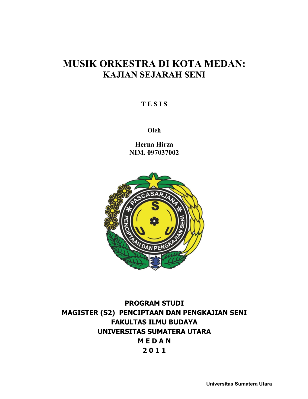 Musik Orkestra Di Kota Medan: Kajian Sejarah Seni