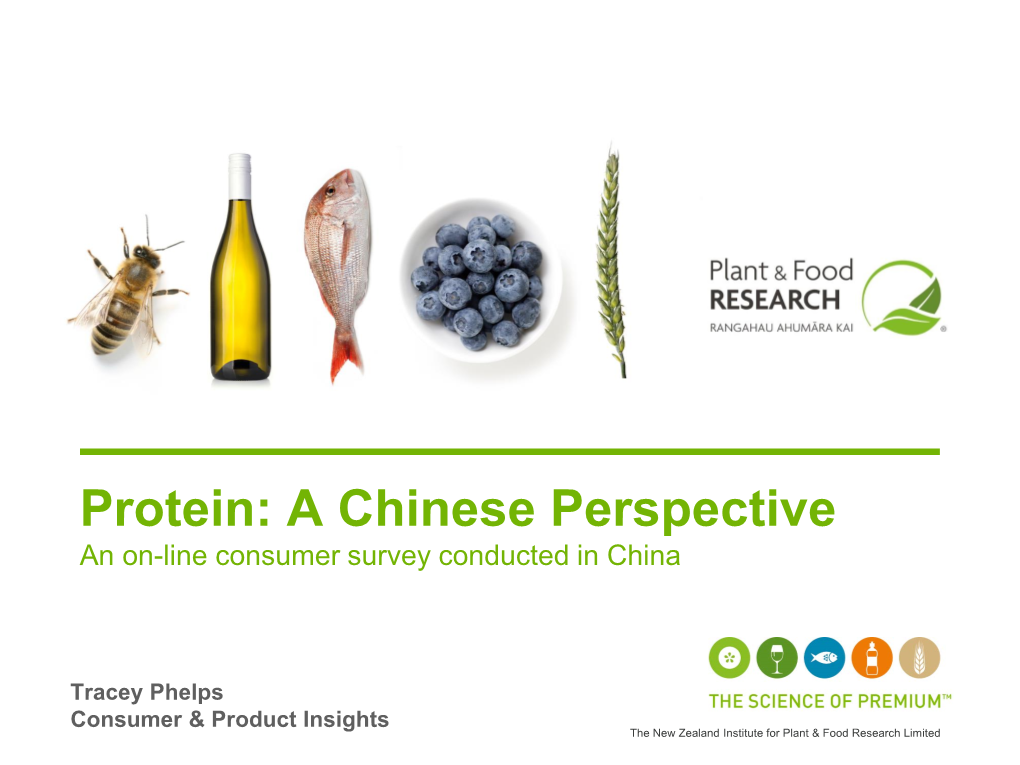 Protein: a Chinese Perspective an On-Line Consumer Survey Conducted in China