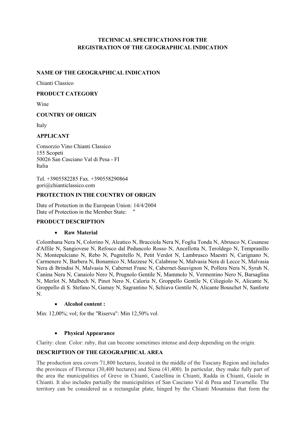 Technical Specifications for the Registration of the Geographical Indication