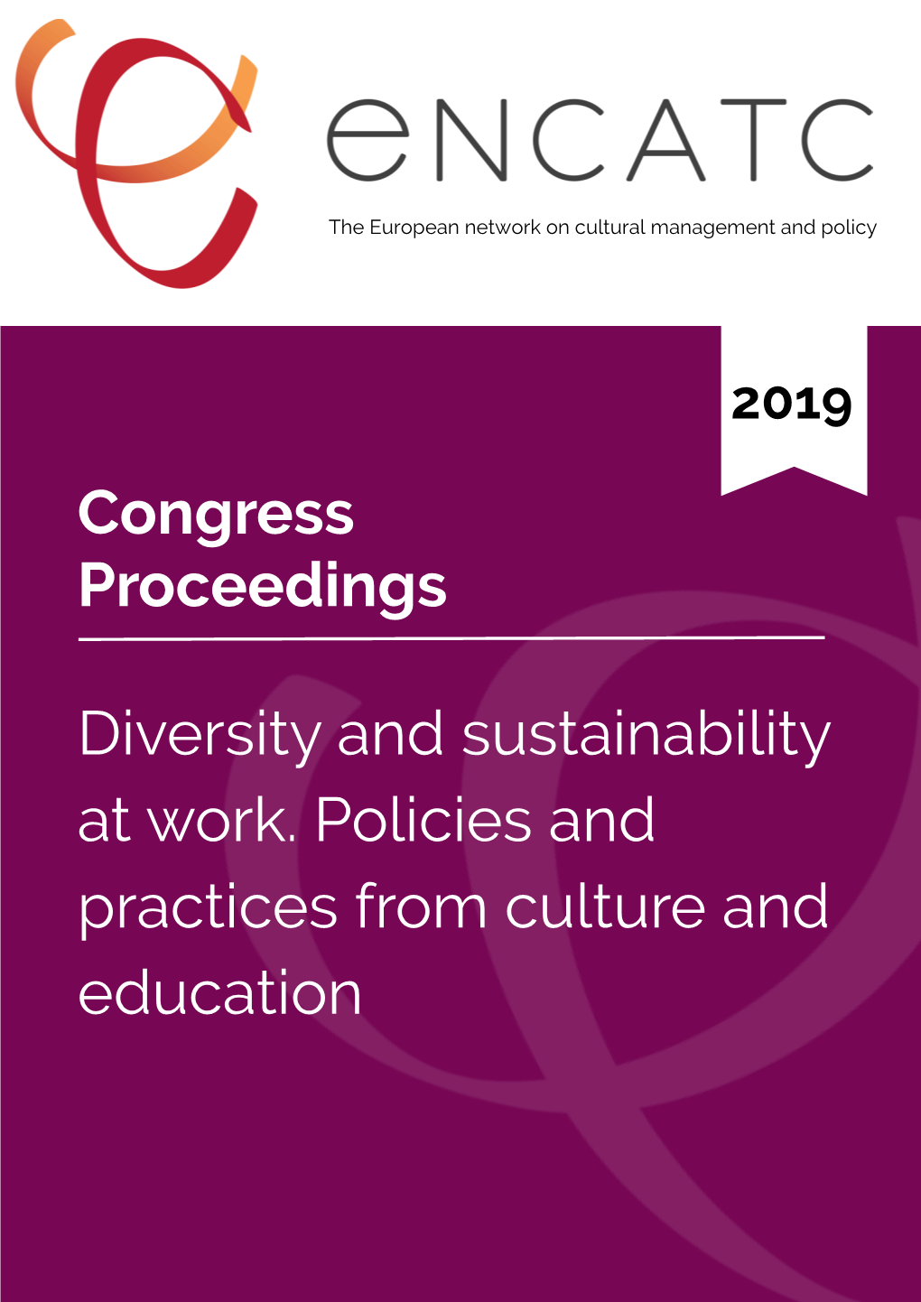 Diversity and Sustainability at Work. Policies and Practices from Culture and Education
