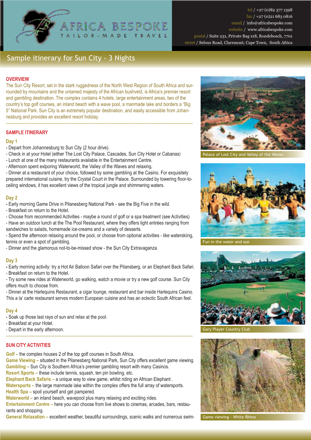 Sample Itinerary for Sun City - 3 Nights