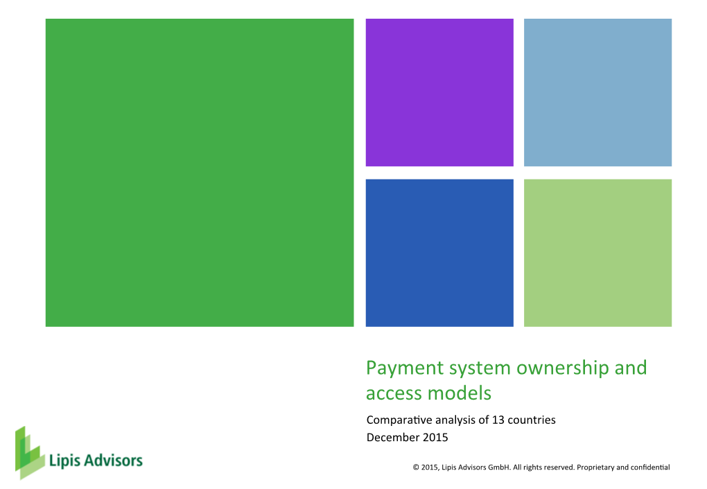 Payment System Ownership and Access Models Compara�Ve Analysis of 13 Countries December 2015