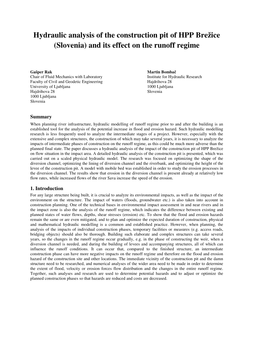 Hydraulic Analysis of the Construction Pit of HPP Brežice (Slovenia) and Its Effect on the Runoff Regime