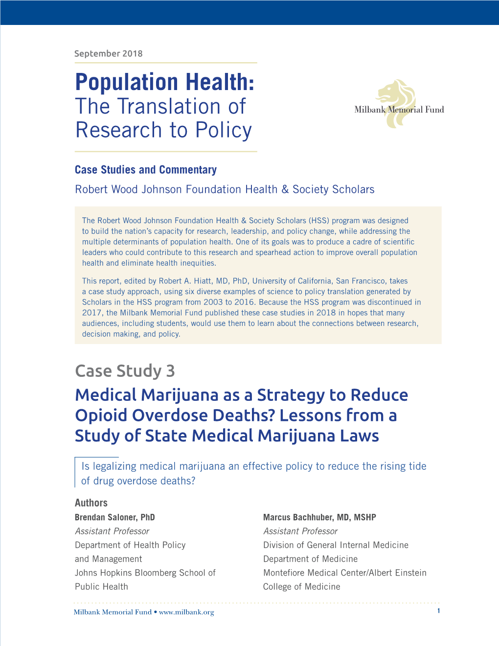 Medical Marijuana As a Strategy to Reduce Opioid Overdose Deaths? Lessons from a Study of State Medical Marijuana Laws