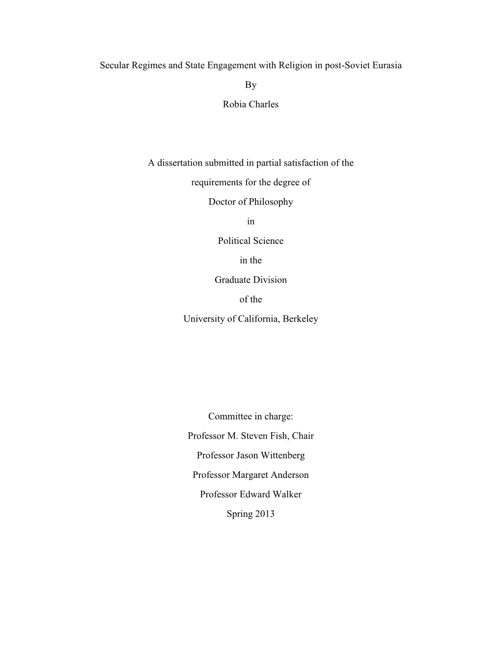 Secular Regimes and State Engagement with Religion in Post-Soviet Eurasia by Robia Charles