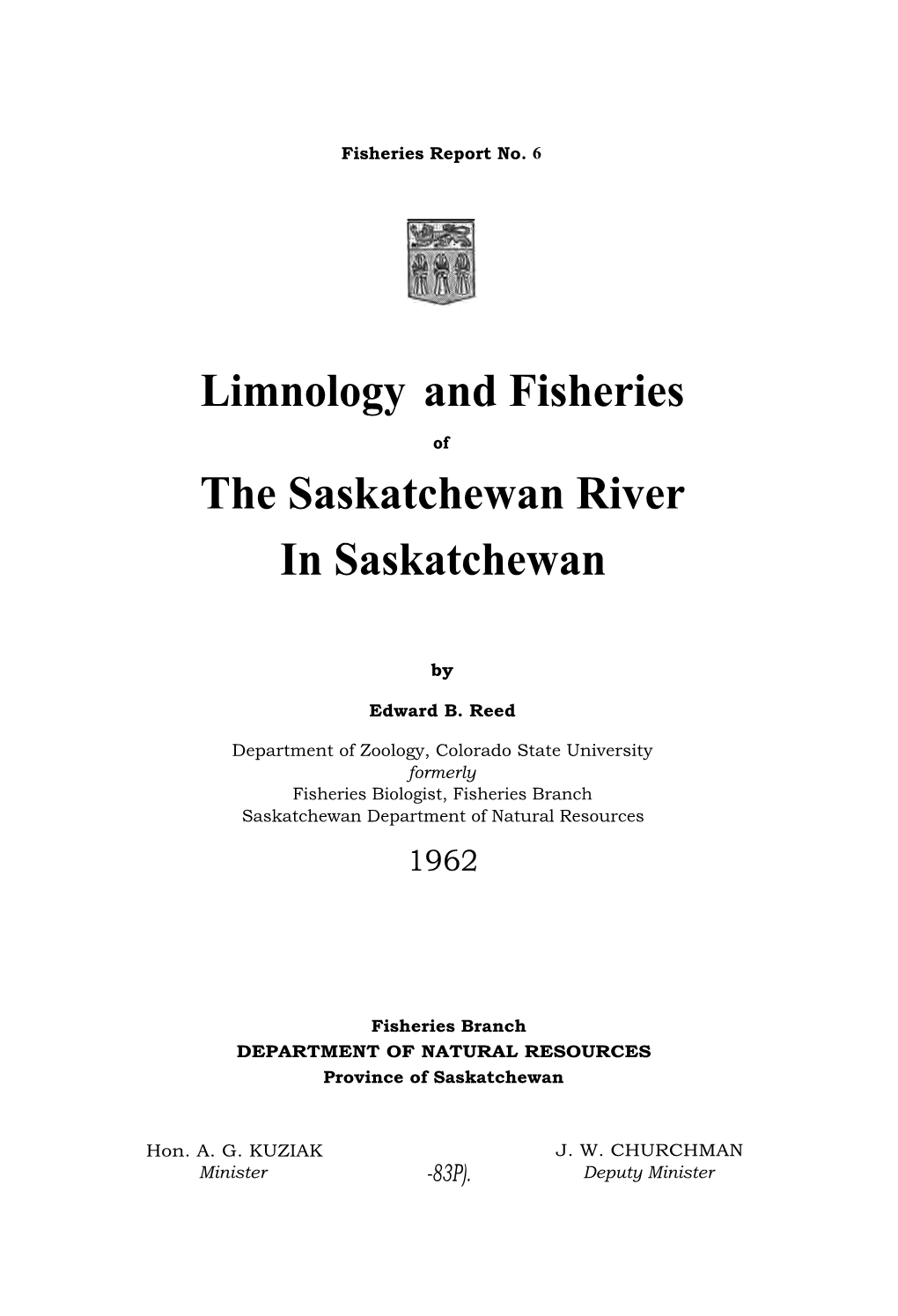 Limnology and Fisheries the Saskatchewan River In