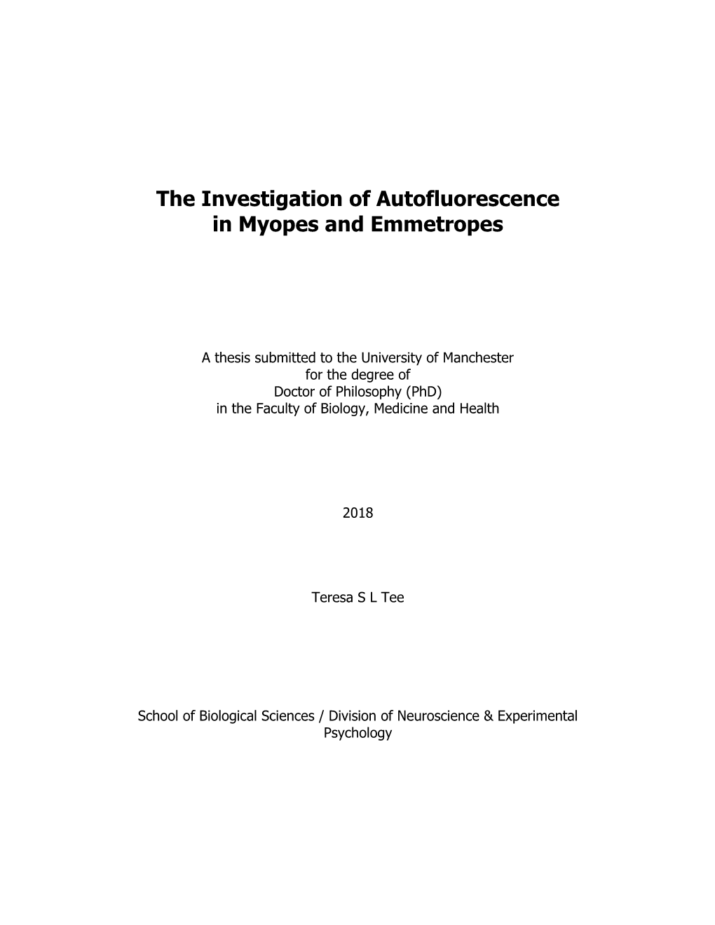 The Investigation of Autofluorescence in Myopes and Emmetropes