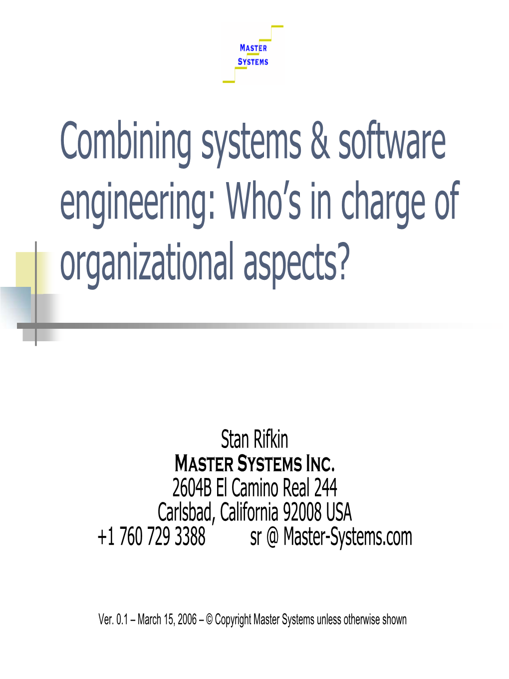 Combining Systems & Software Engineering